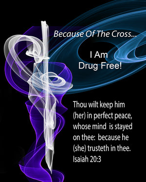 I Am Free... Series -I AM DRUG FREE -(Print in glass frame) Free Shipping