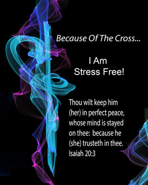 I Am Free... Series -I AM STRESS FREE -(Print in glass frame) Free Shipping