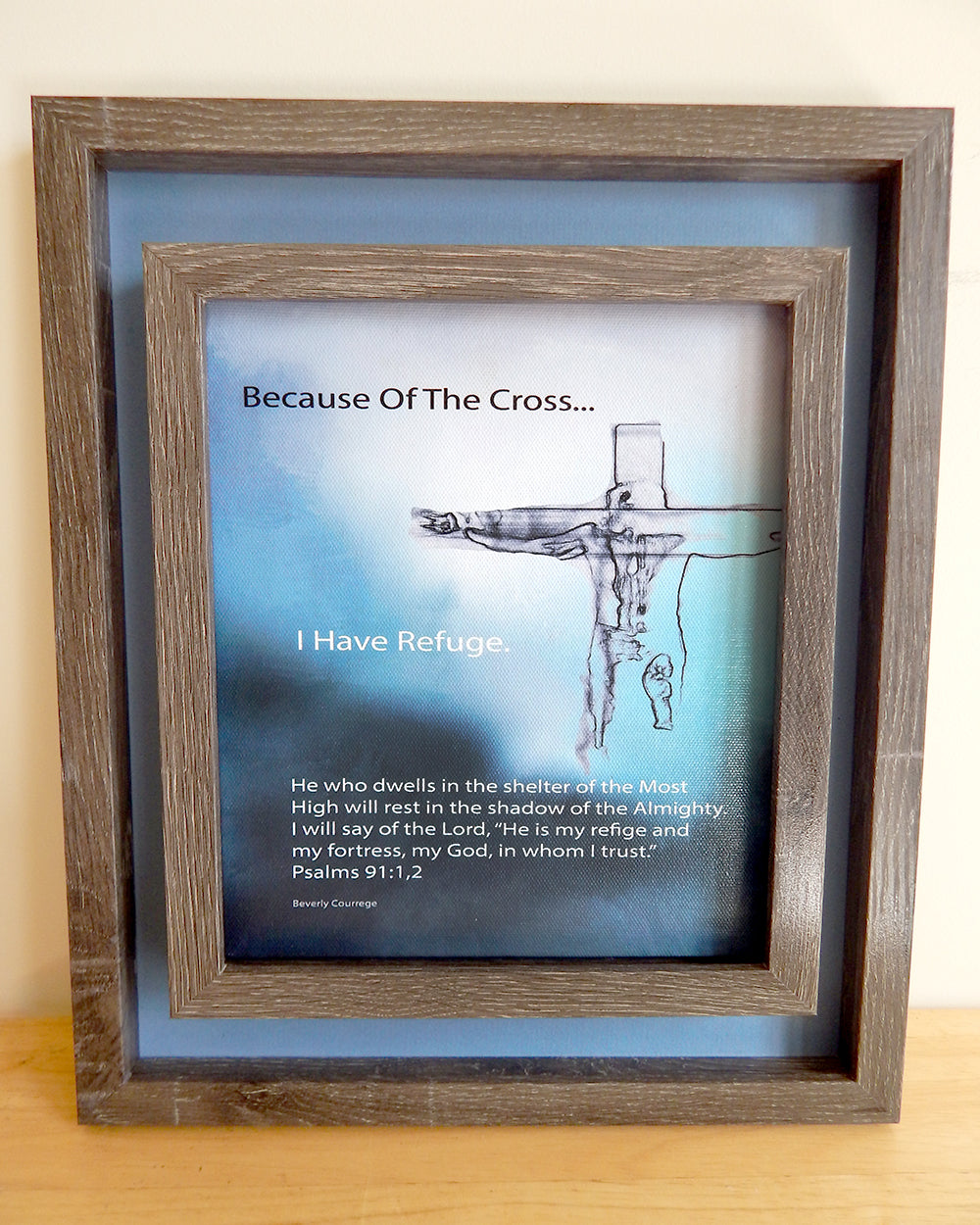 Because Of The Cross... Series -I HAVE REFUGE -(Canvas Print in unglass frame) Free Shipping